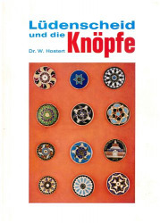 Lüdenscheid und die Knöpfe. Eine kleine Kulturgeschichte des Knopfes